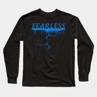 Fearless to face Long Sleeve T-Shirt